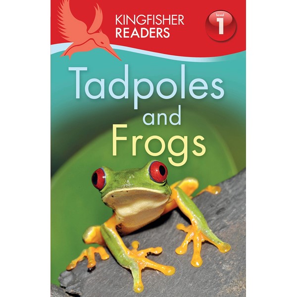 Kingfisher Readers Level 1 Tadpoles And Frogs