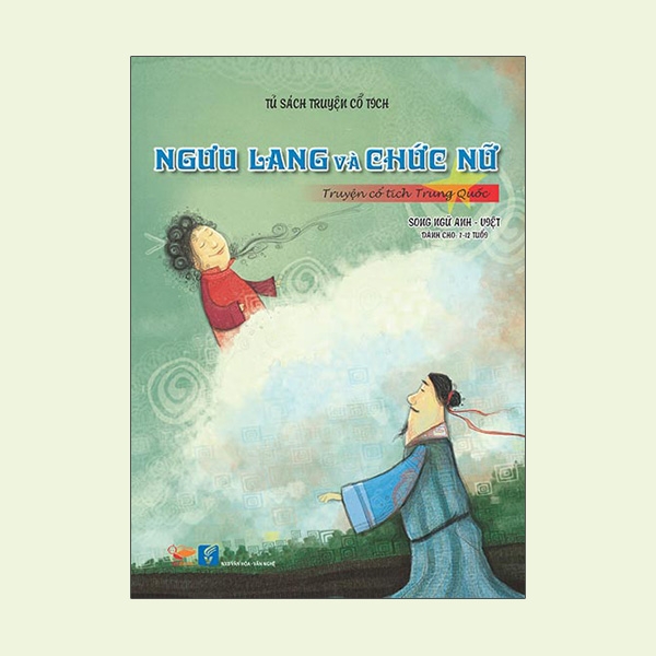 Ngưu Lang Và Chức Nữ (Song Ngữ Anh-Việt)