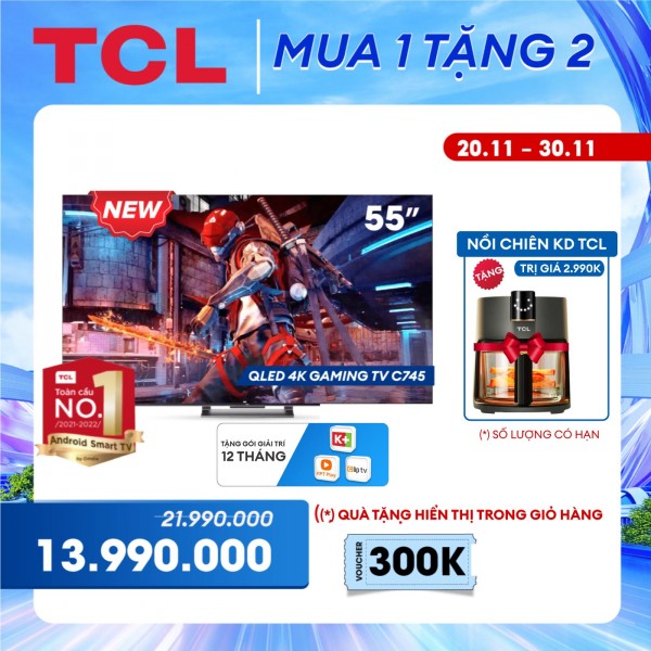 Sản phẩm mới 2023 TCL QLED Gaming TV 55 inch 55C745 - Game Master 2.0 - Tivi 55 inch - Google TV - Hàng chính hãng