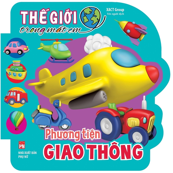 Thế Giới Trong Mắt Em -  Phương Tiện Giao Thông