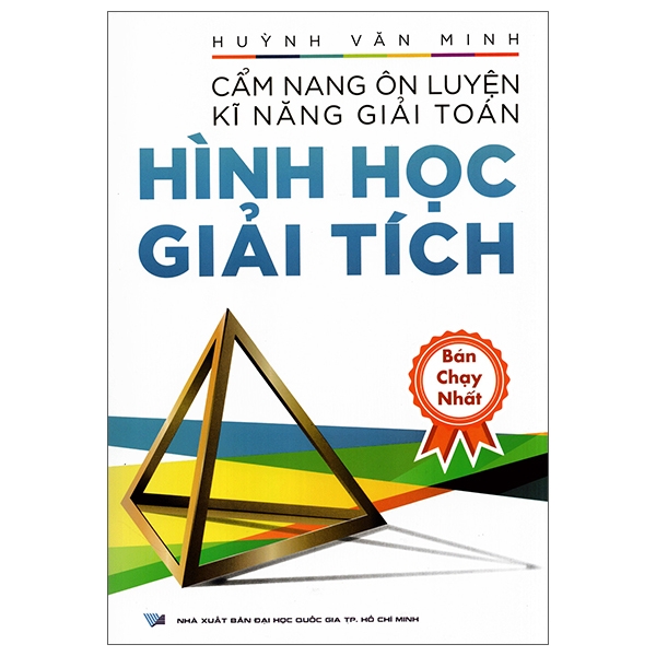 Cẩm Nang Ôn Luyện Kĩ năng Giải Toán - Hình Học Giải Tích