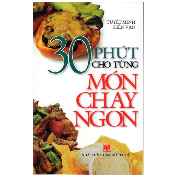 30 Phút Cho Từng Món Chay Ngon