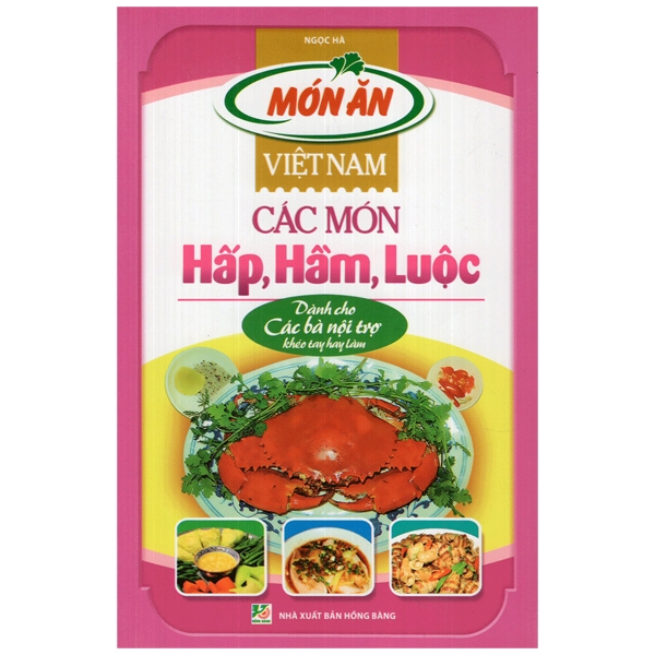 Việt Nam Các Món Hấp, Hầm, Luộc