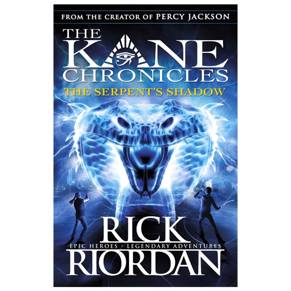 The Kane Chronicles 3: The Serpent's Shadow